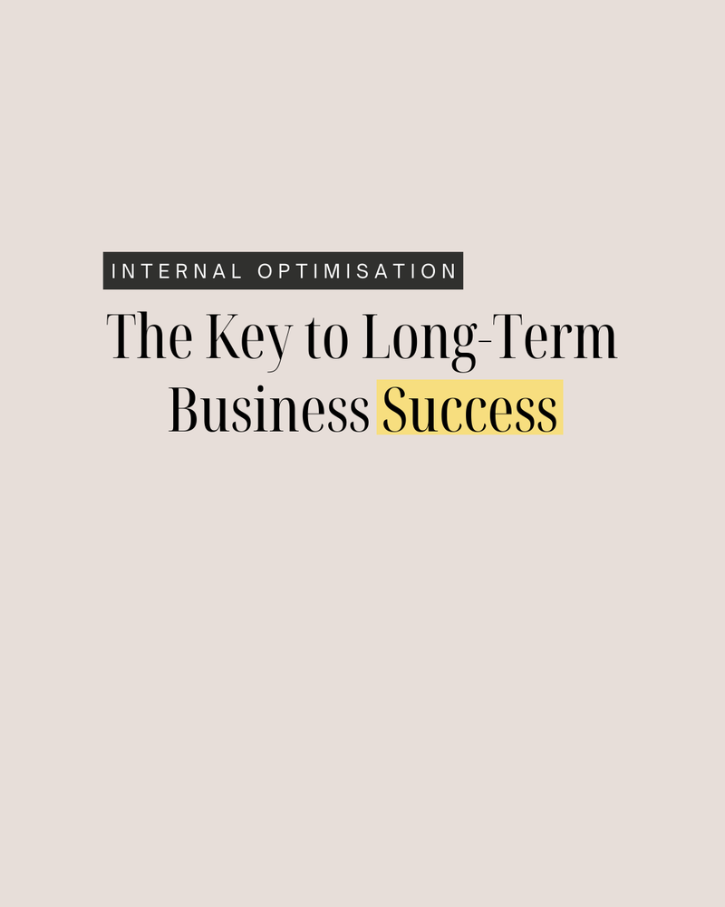 Internal Optimization Internal Optimisation: The Key to Long-Term Business Success |Holistc ...